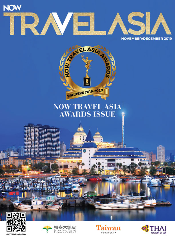 NOW Travel Asia Magazine NOVEMBER-DECEMBER 2019
