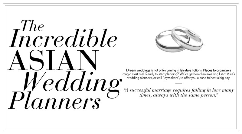 The Incredible ASIAN Wedding Planners