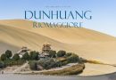 THE ANCIENT CITY OF DUNHUANG RIOMAGGIORE