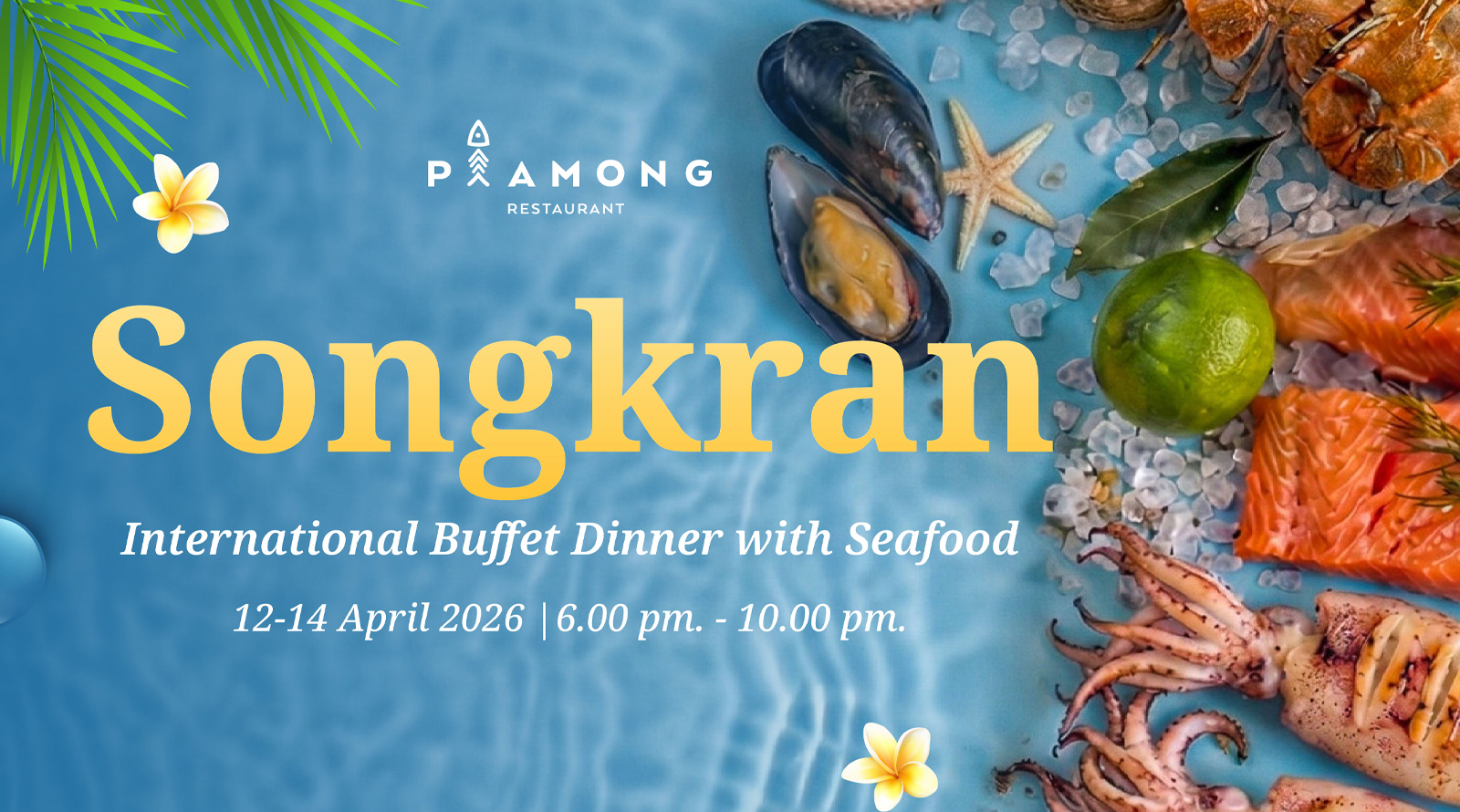 Celebrate Songkran with Fresh Seafood, Global Flavors, and Family Moments at Holiday Inn Vana Nava Hua Hin