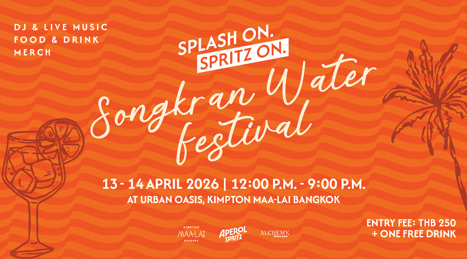 Splash On, Spritz On Kimpton Maa-Lai Bangkok Turns Up The Songkran Fun With Aperol Spritz