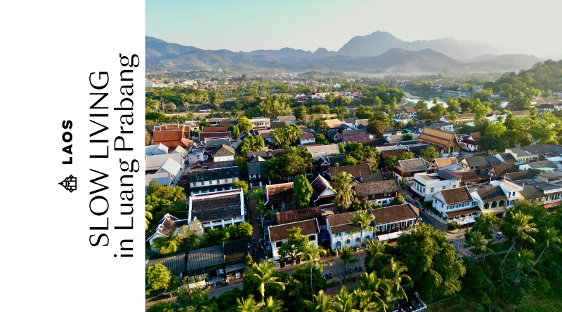 Slow Living in Luang Prabang