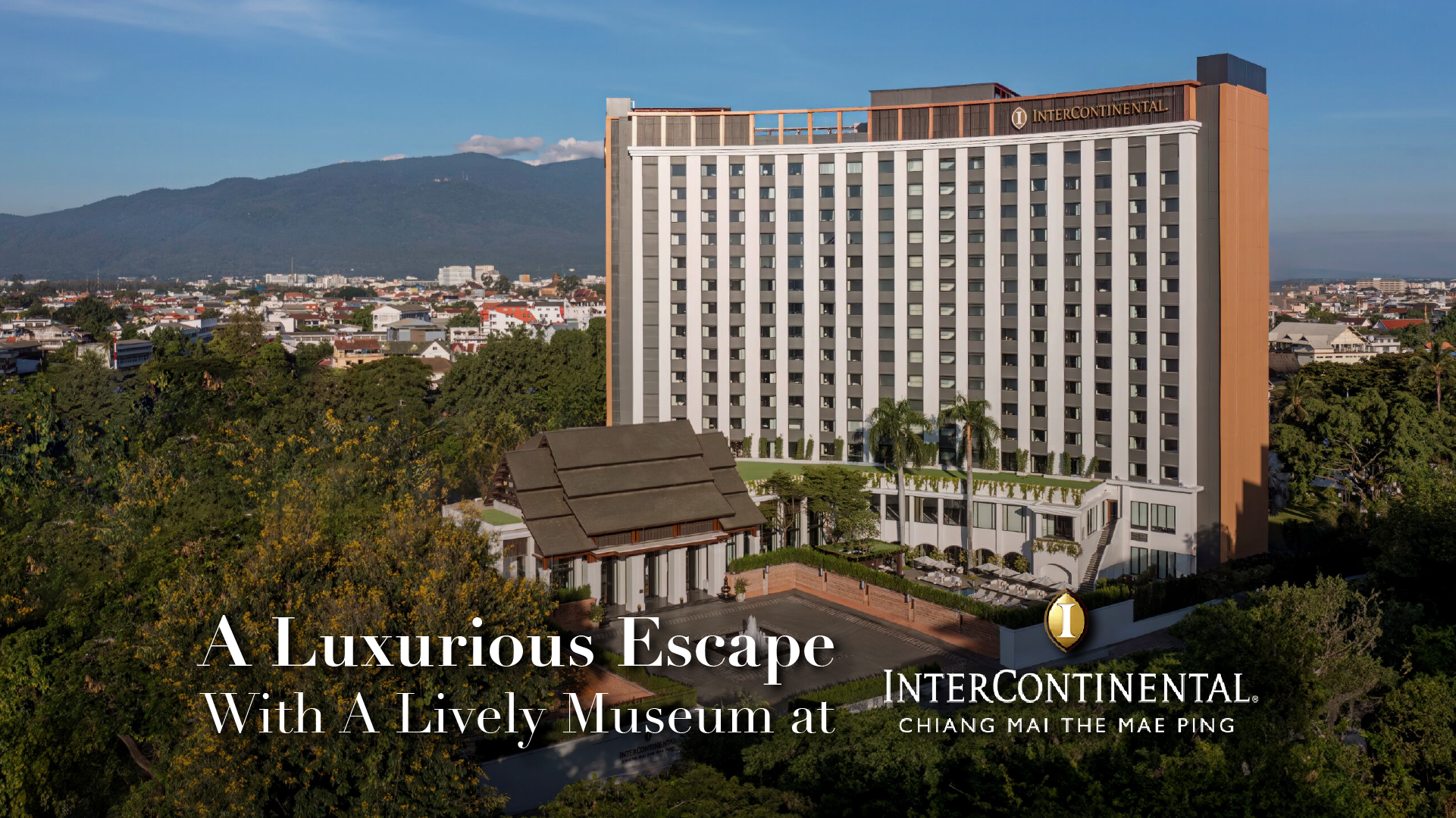 InterContinental Chiang Mai The Mae Ping